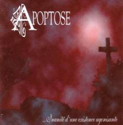 Apoptose (FRA) : ... Inanité d'une Existence Agonisante
